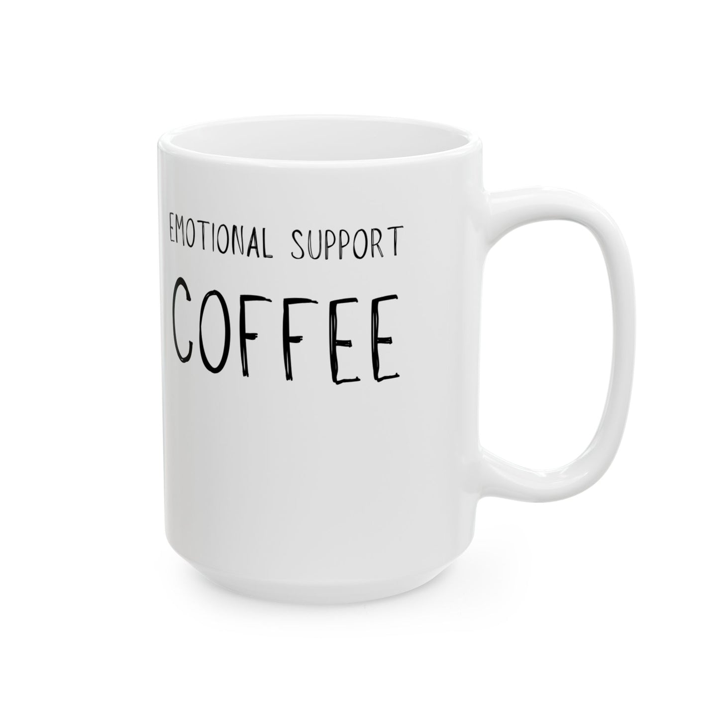 Emotional Support Coffee Mug - Cute Ceramic Coffee Cup, Tea Lover Gift, Home Office Coffee Mug, Funny Gift for Coffee Lovers, 11oz, 15oz